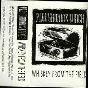Ploughman's Lunch - Whiskey From The Field flac download