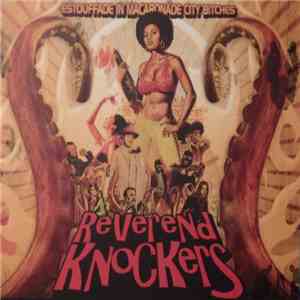 Reverend Knockers - Estouffade In Macaronade City Bitches flac download