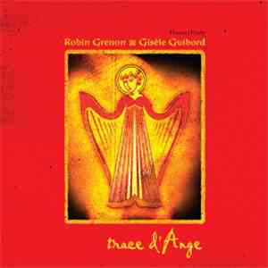 Robin Grenon, Gisèle Guibord - Trace d'Ange flac download