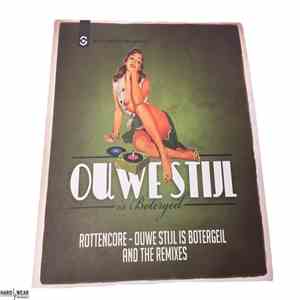 Rottencore - Ouwe Stijl Is Botergeil And The Remixes flac download