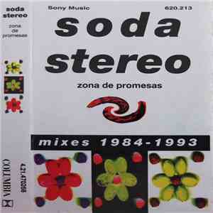 Soda Stereo - Zona De Promesas (Mixes 1984 - 1993) flac download