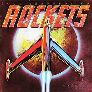 The Rockets  - Love Transfusion flac download