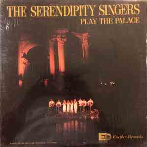 The Serendipity Singers - Play The Palace flac download