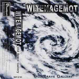 Witenagemot - Old Brave Gallery flac download