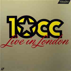 10cc - Live In London flac download