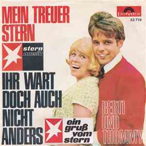Berti Und Thommy - Ihr Wart Doch Auch Nicht Anders flac download