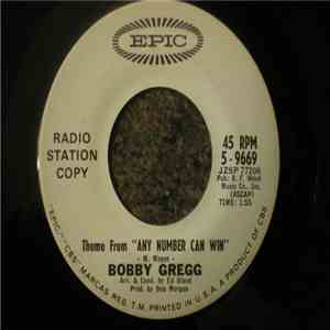 Bobby Gregg - Theme From "Any Number Can Win" / Mac Dougal Street flac download