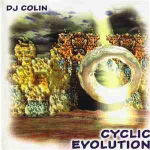 DJ Colin - Cyclic Evolution flac download