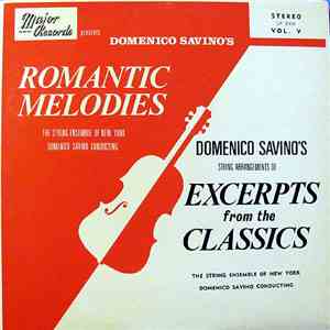 Domenico Savino With The String Ensemble Of New York - Romantic Melodies / Excerpts From The Classics flac download