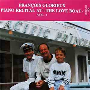 François Glorieux - Piano Recital At "The Love Boat" Vol. 1 flac download