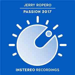 Jerry Ropero - Passion 2017 flac download