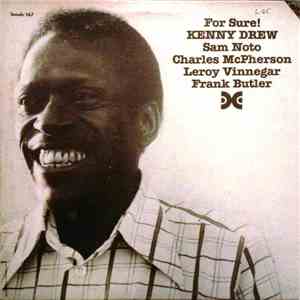 Kenny Drew, Sam Noto, Charles McPherson, Leroy Vinnegar, Frank Butler - For Sure! flac download