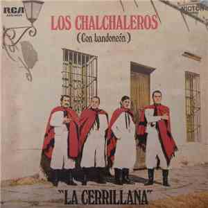 Los Chalchaleros Con El Bandoneón De Dino Saluzzi - La Cerrillana flac download
