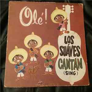 Los Suaves Cantan - Ole! flac download