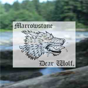 Marrowstone - Dear Wolf, flac download