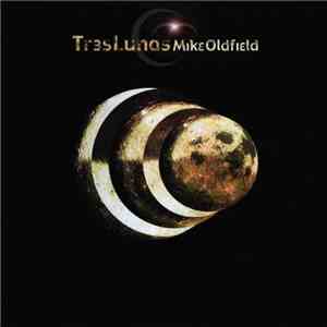 Mike Oldfield - Tr3s Lunas flac download