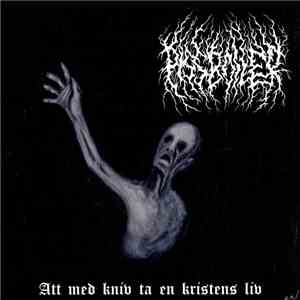 Pissboiler - Att Med Kniv Ta En Kristens Liv flac download