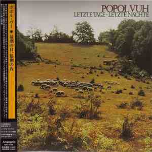 Popol Vuh - Letzte Tage - Letzte Nächte flac download