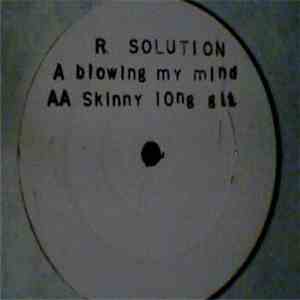 R. Solution - Blowing My Mind flac download