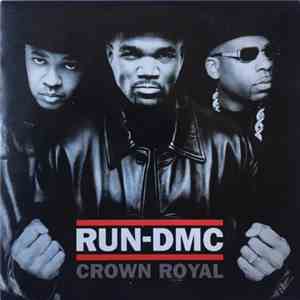 Run DMC - Crown Royal flac download