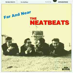 The Neatbeats - Far And Near flac download