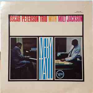 The Oscar Peterson Trio With Milt Jackson - Very Tall flac download