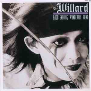 The Willard - Good Evening Wonderful Fiend flac download