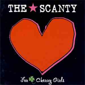 THE★SCANTY - For Cherry Girls flac download