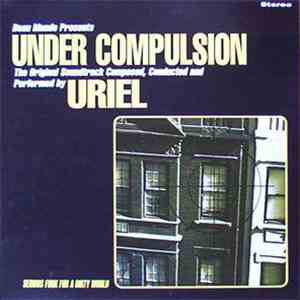 Uriel - Under Compulsion flac download