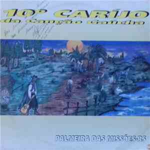 Various - 10º Carijo Da Canção Gaúcha FLAC download