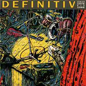 Various - Definitiv (Zürich 1976 Bis 1986) flac download