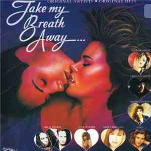 Various - Take My Breath Away... flac download