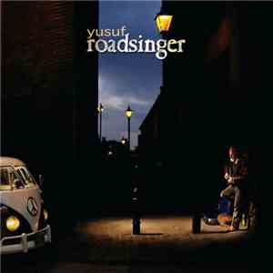Yusuf Islam - Roadsinger flac download