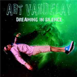 Art Vandelay - Dreaming In Silence flac download