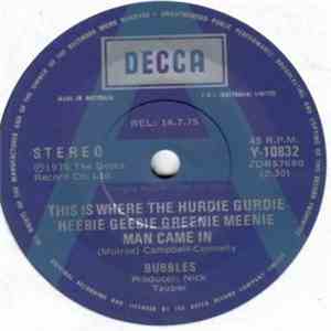 Bubbles  - This Is Where The Hurdie Gurdie Heebie Geebie Greenie Meenie Man Came In / Zap N’ Cat flac download