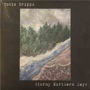 Colin Cripps - Stormy Northern Days flac download