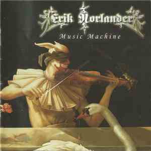 Erik Norlander - Music Machine flac download