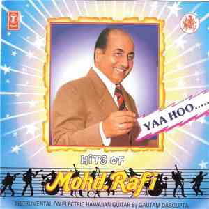 Gautam Dasgupta - Yaa Hoo ... Hits of Mohd. Rafi FLAC download