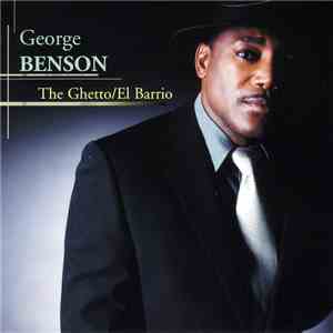 George Benson - The Ghetto / El Barrio flac download