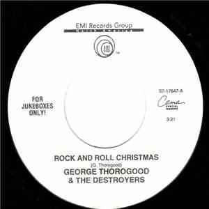 George Thorogood & The Destroyers - Rock And Roll Christmas / New Year's Eve Party flac download