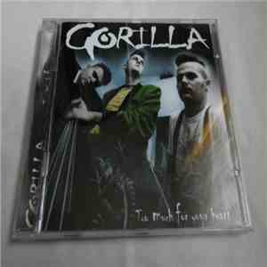 Gorilla  - Too Much For Your Heart flac download
