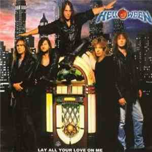 Helloween - Lay All Your Love On Me flac download