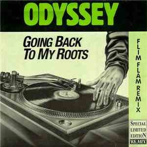 Odyssey  - Going Back To My Roots (Flim Flam Remix) flac download