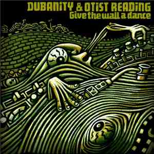 Otist-Reading - Give the Wall a Dance flac download