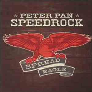 Peter Pan Speedrock - Spread Eagle flac download