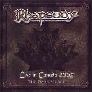 Rhapsody Of Fire - Live In Canada 2005 - The Dark Secret flac download