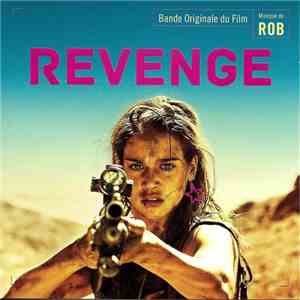 Rob - Revenge (Bande Originale Du Film) flac download