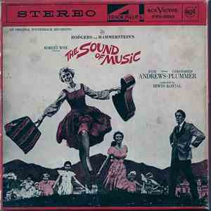 Rodgers And Hammerstein / Julie Andrews, Christopher Plummer, Irwin Kostal - The Sound Of Music (An Original Soundtrack Recording) flac download