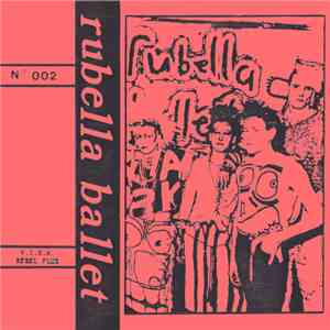 Rubella Ballet - Rubella Ballet flac download