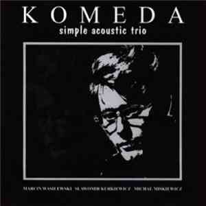 Simple Acoustic Trio - Komeda flac download